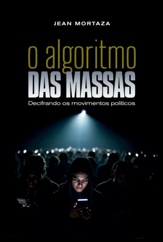O Algoritmo Das Massas - cover