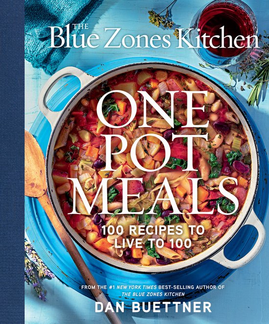 The Blue Zones-The Blue Zones Kitchen One Pot Meals