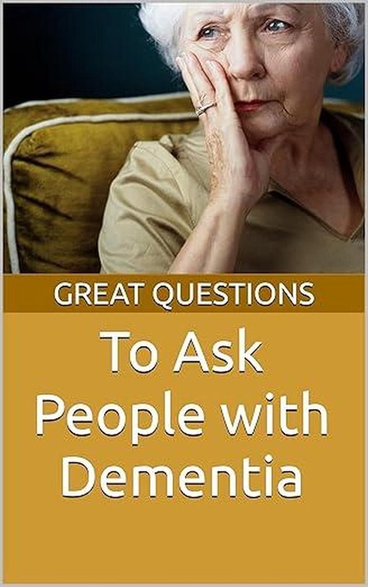 Great Questions To Ask People With Dementia - cover