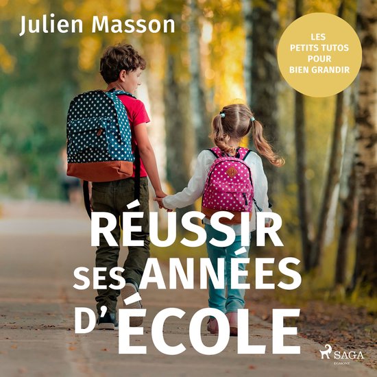 Réussir ses années d'école - cover