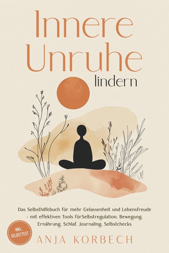Innere Unruhe lindern: Das Selbsthilfebuch für mehr Gelasse ... - cover