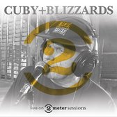 Cuby + Blizzards - Live On 2 Meter Sessions (CD)