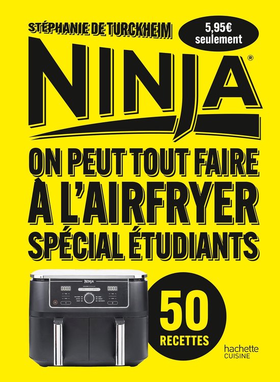 Ninja : On peut tout faire à l'Airfryer ! Spécial étudian ... - cover
