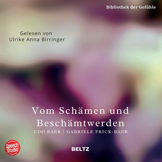 Vom Schämen und beschämt werden - Bibliothek der Gefühle, ... - cover