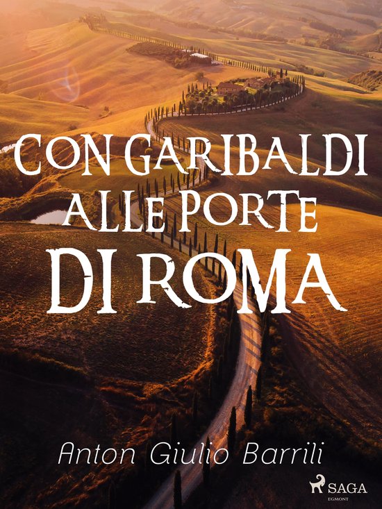 Con Garibaldi alle porte di Roma - cover