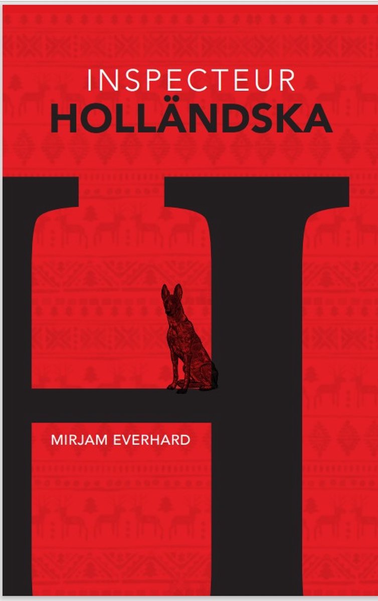 Boekomslag met de titel 'Inspecteur Holländska' op een rood patroon met rendieren en kerstversieringen. Een hond zit op de letter 'H'.