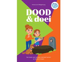 DOOD & doei - Hulp voor kinderen bij verlies en rouw | kinderboek | rouwverwerking | bij verlies van een dierbare van een kind | begrafenis I crematie I afscheid nemen I uitvaart I praten over de dood.