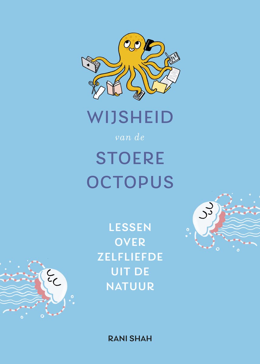 Wijsheid van de stoere octopus