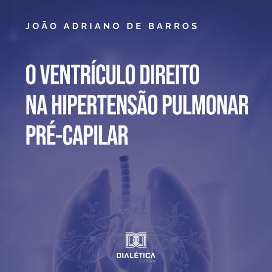 O Ventrículo Direito na Hipertensão Pulmonar Pré-Capilar - cover