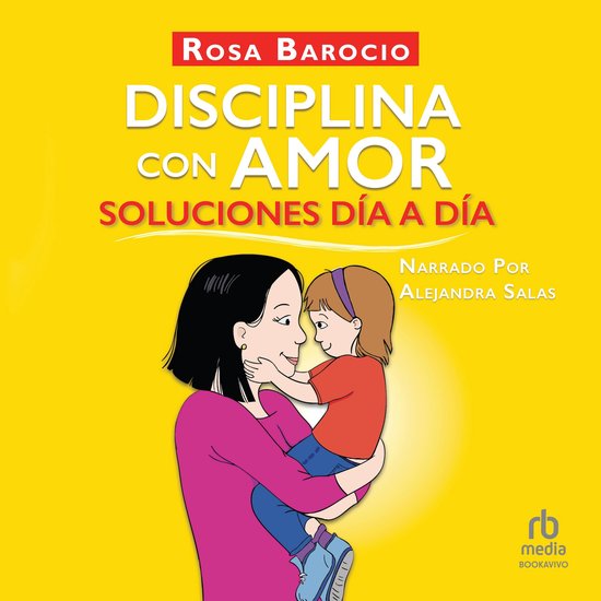 Disciplina con amor. Soluciones día a día - cover
