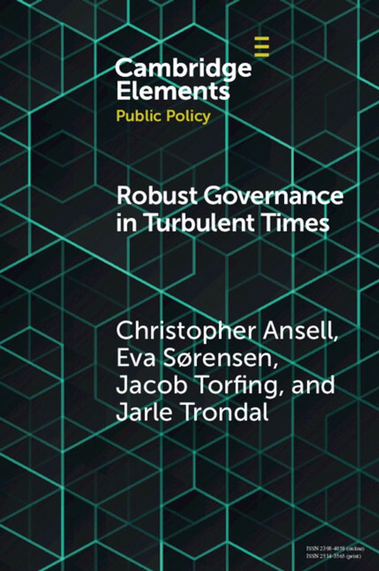 Elements in Public Policy- Robust Governance in Turbulent Times