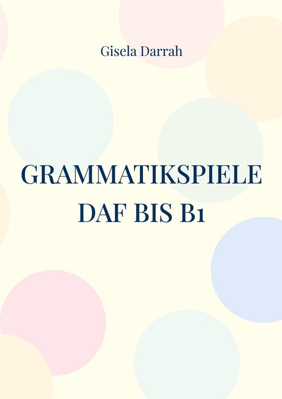 Grammatikspiele DaF bis B1 - cover