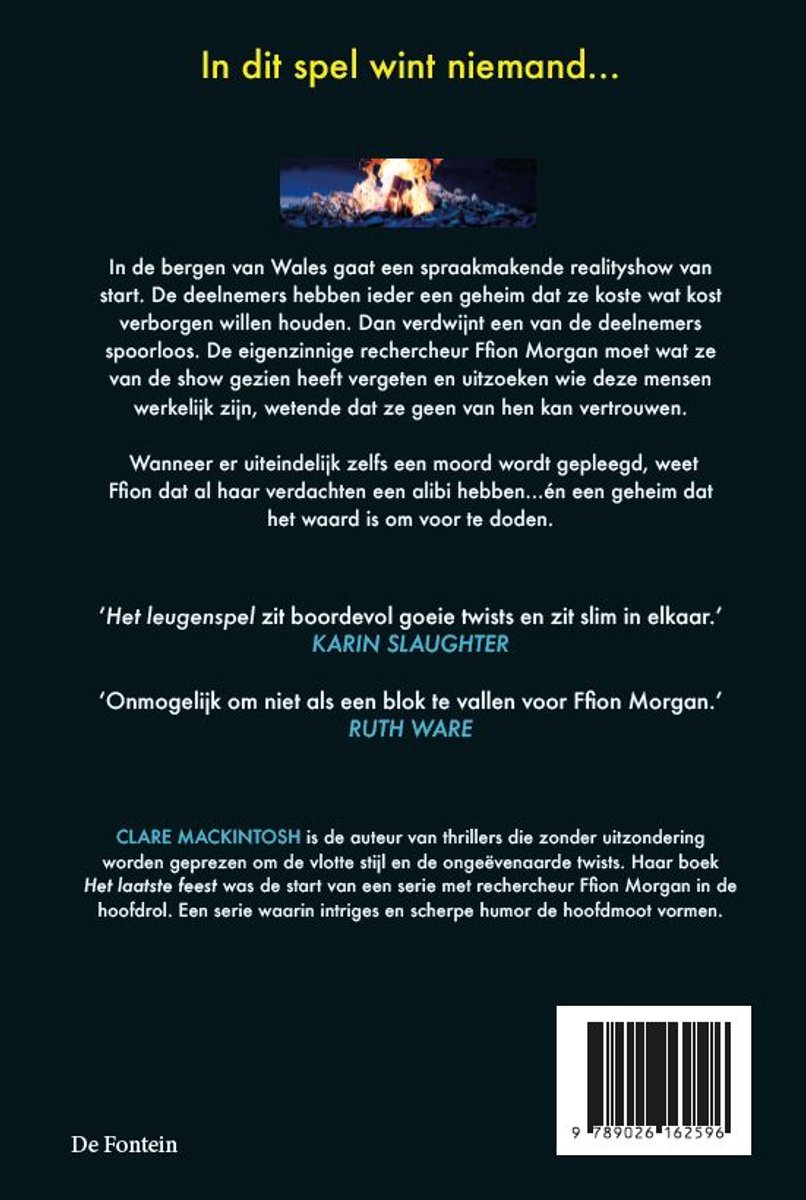 Boekomslag van 'Het leugenspel' met de titel, de ondertitel 'In dit spel wint niemand...' en citaten van Karin Slaughter en Ruth Ware. Achteraan staat de auteur Clare Mackintosh.