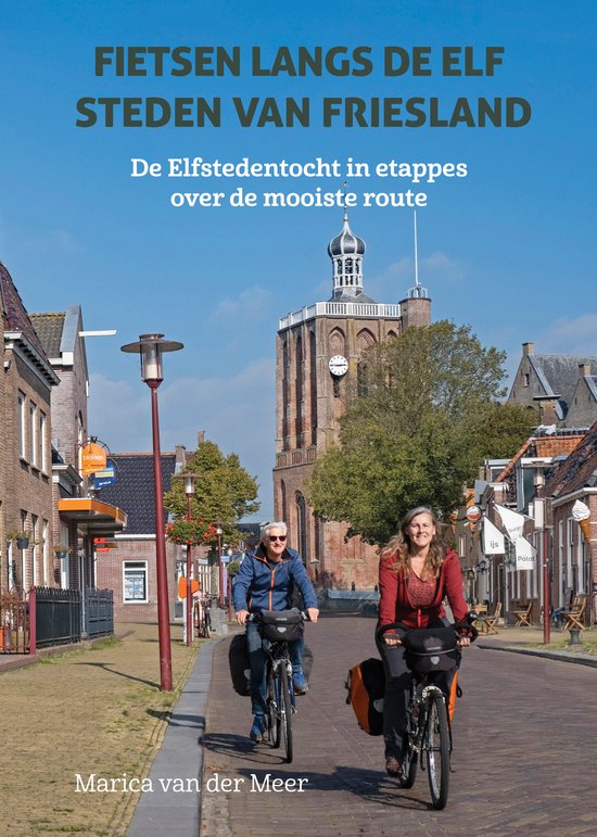 Fietsen langs de elf steden van Friesland - cover