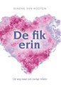 De fik erin