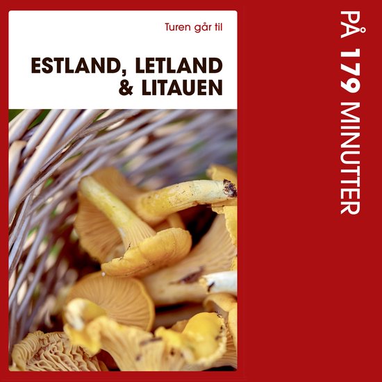 Turen går til Estland, Letland & Litauen på 179 minutter - cover