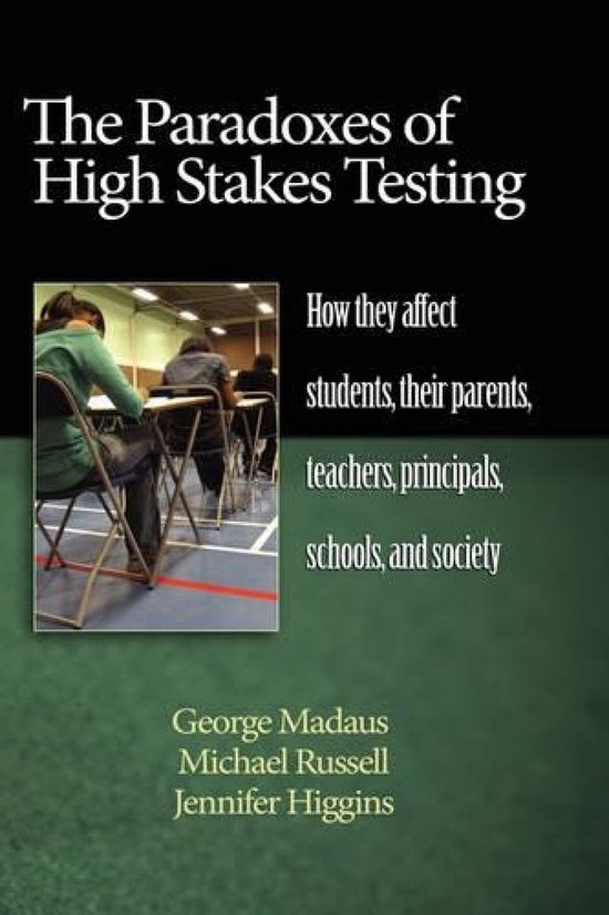 The Paradoxes of High Stakes Testing - cover