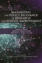 Leadership for School Improvement- Maximizing the Policy Relevance of Research for School Improvement
