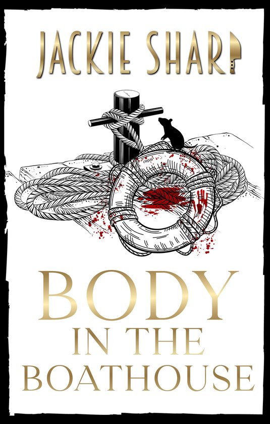 Sea Breeze Marina Mysteries 3 - Body in the Boathouse