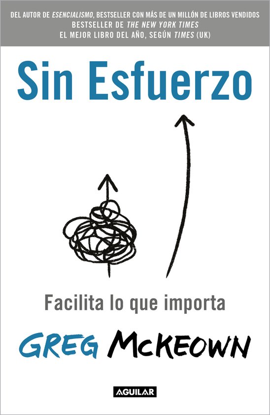 Sin esfuerzo: Facilita lo que importa / Effortless: Make It  ... - cover