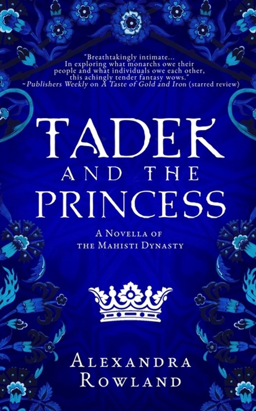 The Mahisti Dynasty- Tadek and the Princess