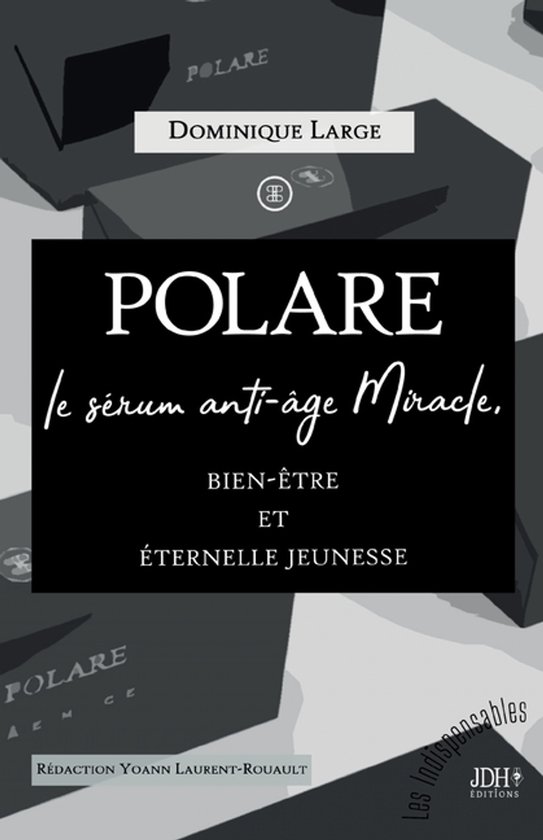 POLARE, le sérum anti-âge Miracle - cover