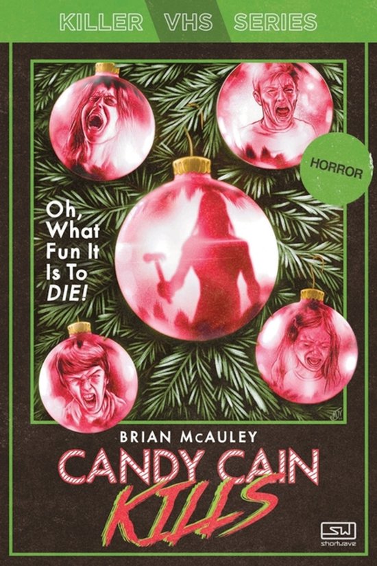 Killer Vhs- Candy Cain Kills