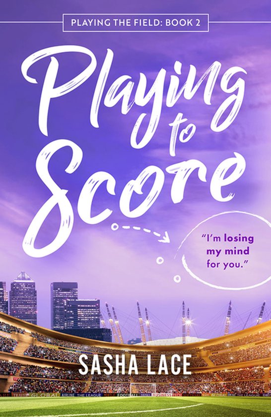 Playing the Field- Playing to Score - cover