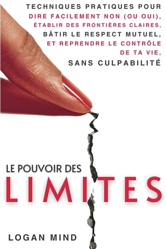 Améliore-Toi Maintenant-Le Pouvoir des Limites - cover