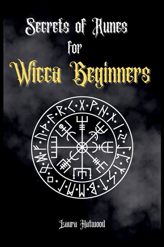 Secrets of Runes for Wicca Beginners - cover