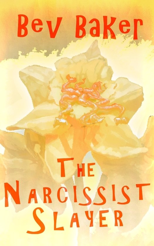 The Narcissist Slayer - cover