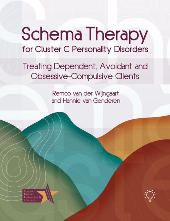 Schema Therapy For Cluster C Personality Disorders
