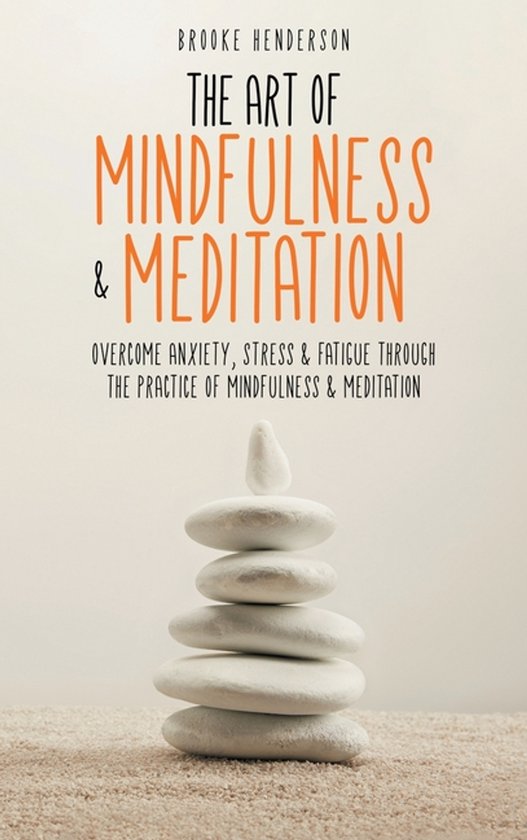 The Art of Mindfulness & Meditation - cover