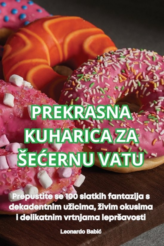 Prekrasna Kuharica Za SeĆernu Vatu - cover