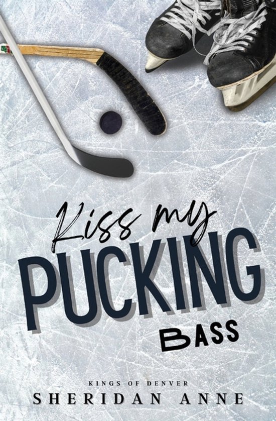 Kiss My Pucking Bass - cover