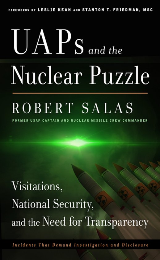 Boekomslag 'UAPs and the Nuclear Puzzle' met raketten en groene gloed. 'Forewords by Leslie Kean and Stanton T. Friedman, MSc', 'UAPs and the Nuclear Puzzle', 'Robert Salas', 'Visitations, National Security, and the Need for Transparency'.