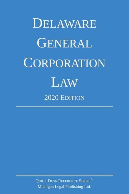 Delaware General Corporation Law; 2020 Edition - cover