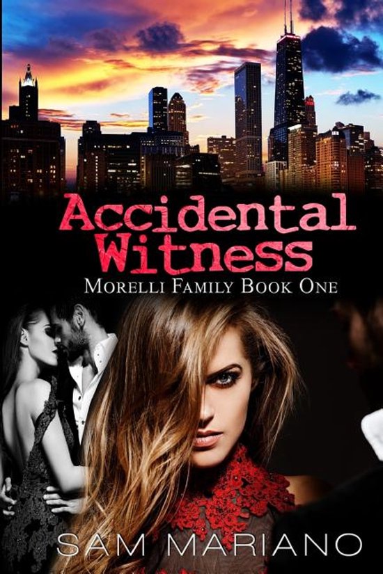 Morelli Family- Accidental Witness (Morelli Family, #1) - cover