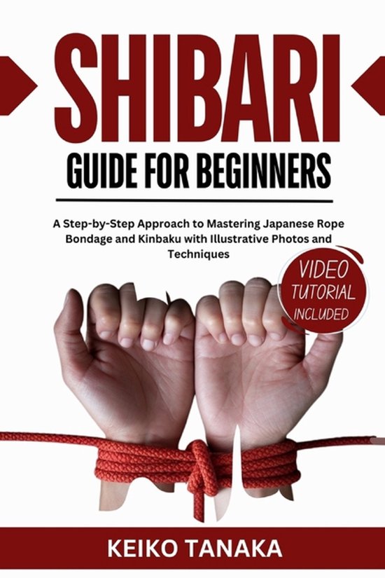 The Shibari Guide for Beginners - cover