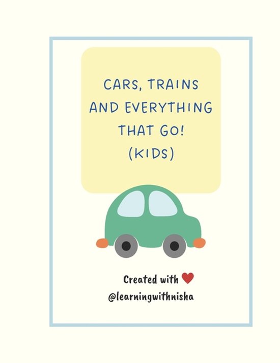 Cars, Trains and everything that go! (Kids) - cover