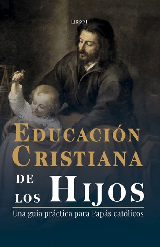 Educación Cristiana de los Hijos- Educación Cristiana de l ... - cover