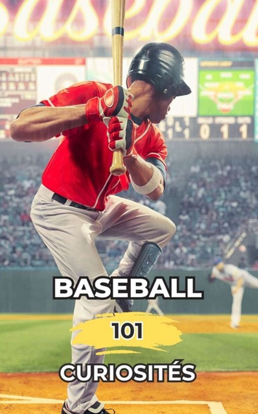 Baseball 101 Curiosités - cover