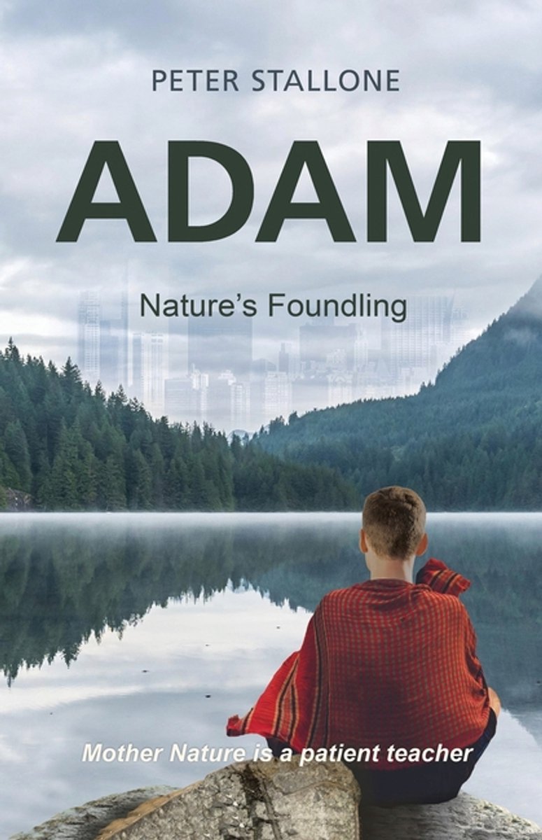 Adam- Nature's Foundling van Peter Stallone