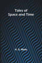 Tales of Space and Time