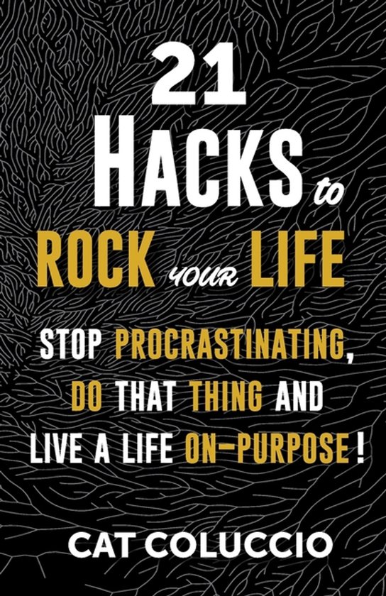 21 Hacks to Rock Your Life - cover