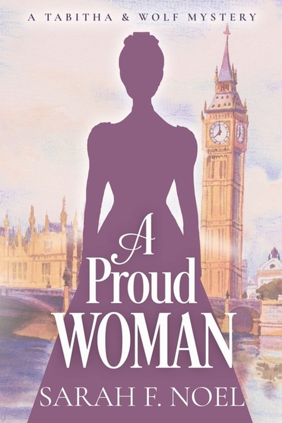 Tabitha & Wolf Historical Mystery-A Proud Woman - cover