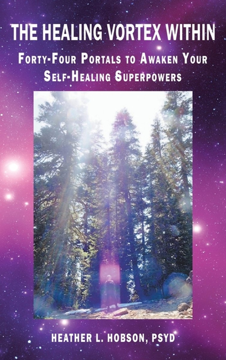 The Healing Vortex Within van Heather L Hobson Psyd