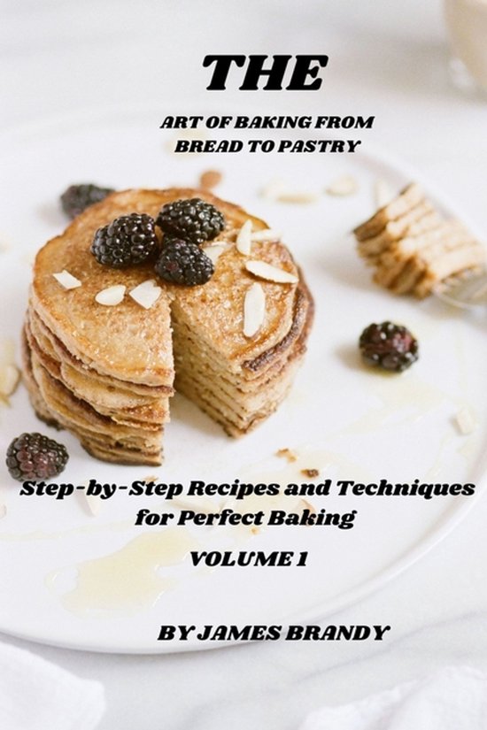 The Art of Baking From Bread to Pastry - cover