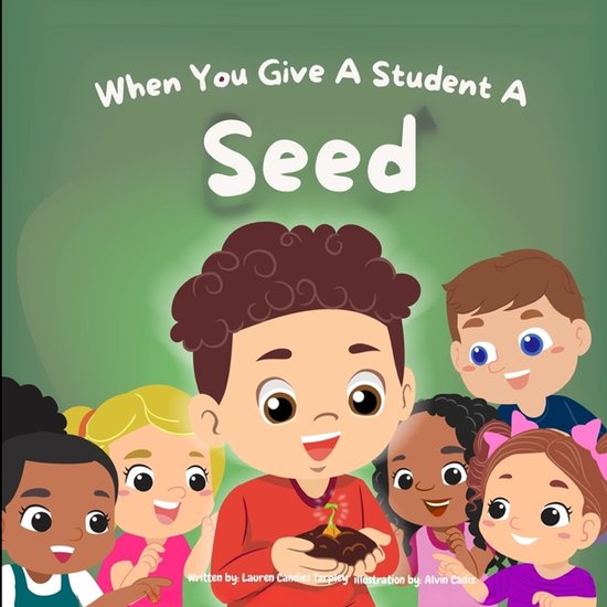 When You Give a Student A Seed - cover