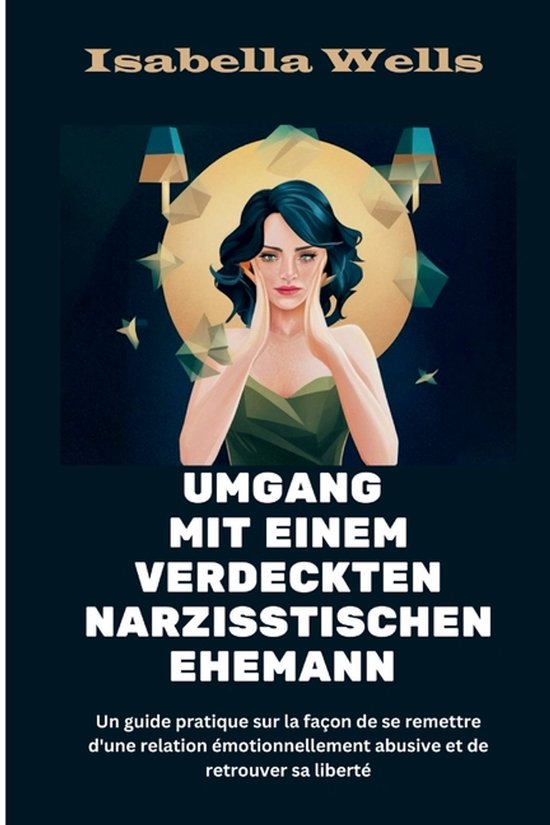 Umgang mit einem verdeckten narzisstischen Ehemann - cover